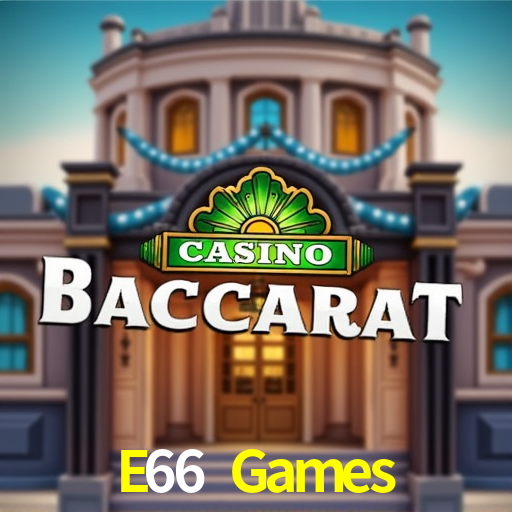 E66 Games,E66 Bet